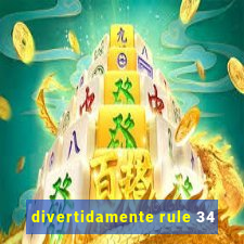 divertidamente rule 34